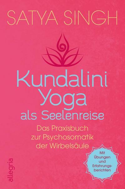 Kundalini Yoga als Seelenreise