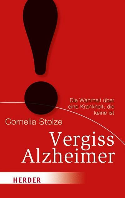 Vergiss Alzheimer! (HERDER spektrum)