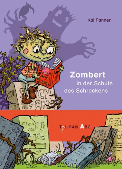 Zombert in der Schule des Schreckens