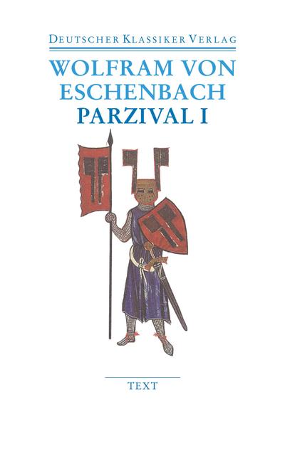 Parzival I und II: Text und Kommentar: 2 Bde. (Deutscher Klassiker Verlag im Taschenbuch)