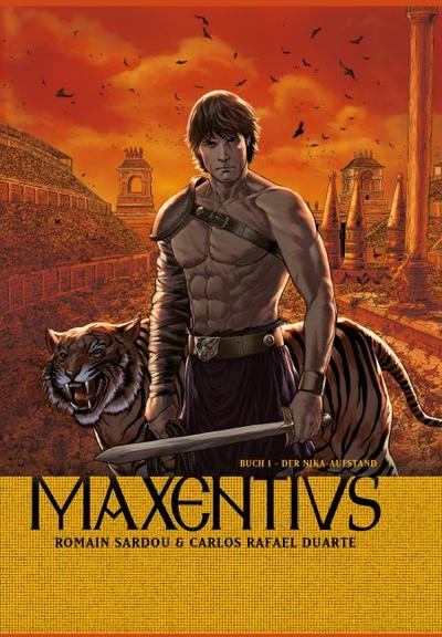 Maxentius: Bd. 1: Der Nika-Aufstand
