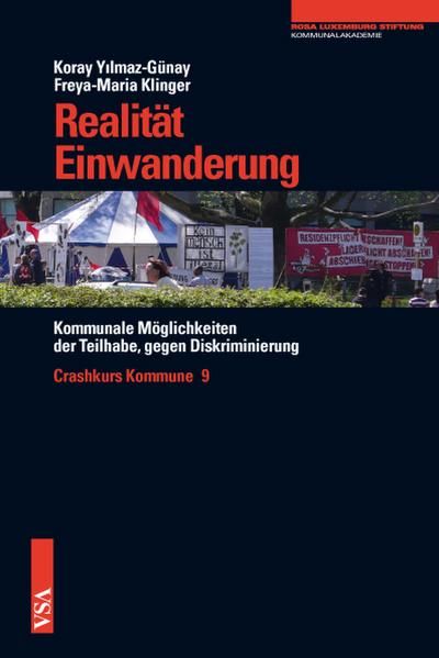 Realität Einwanderung: Kommunale Möglichkeiten der Teilhabe, gegen Diskriminierung