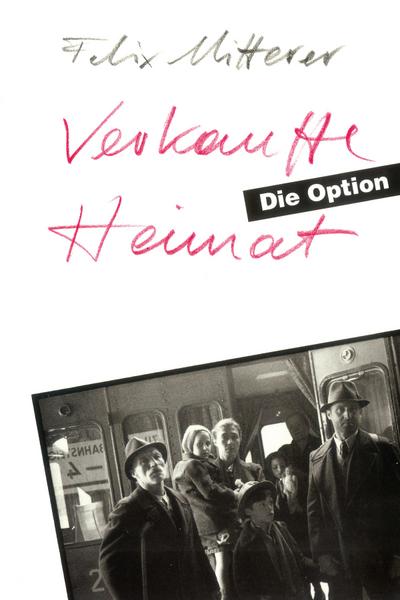 Verkaufte Heimat. Die Option: Eine Südtiroler Familiensaga von 1938 bis 1945. Drehbuch