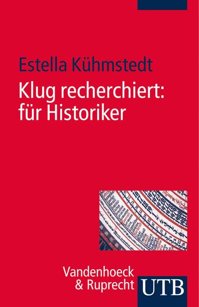 Klug recherchiert: für Historiker