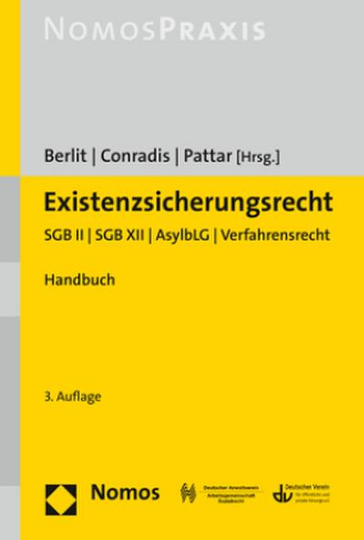 Existenzsicherungsrecht: SGB II | SGB XII | AsylbLG | Verfahrensrecht: Sgb II U Sgb XII U Asylblg U Verfahrensrecht