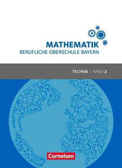 Mathematik Band 2 (FOS/BOS 12) - Berufliche Oberschule Bayern - Technik - Schülerbuch