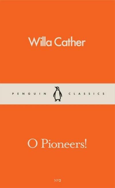 O Pioneers! (Pocket Penguins)
