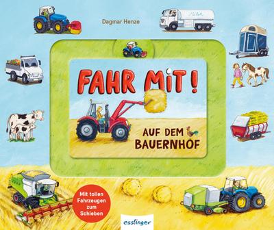 Fahr mit!: Auf dem Bauernhof