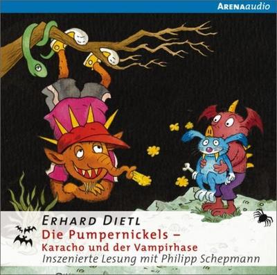 Die Pumpernickels. Karacho und der Vampirhase (Arena audio)