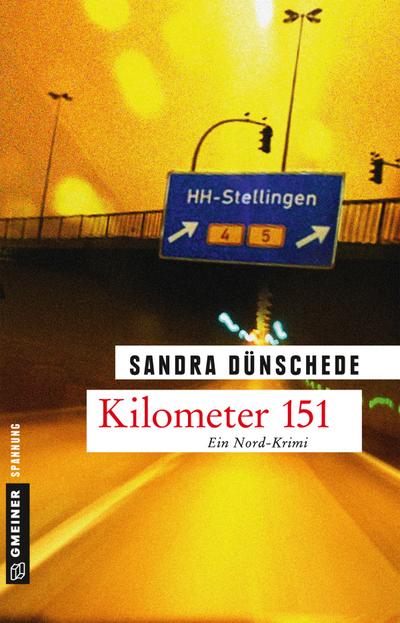 Kilometer 151  Kriminalroman  Kriminalromane im GMEINER-Verlag  Deutsch