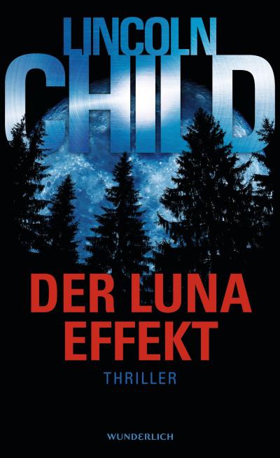 Der Luna-Effekt: Thriller (Ein Fall für Jeremy Logan, Band 5)