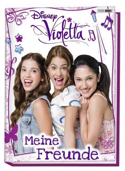 Disney Violetta Freundebuch: Meine Freunde