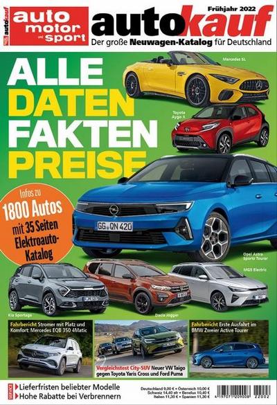 autokauf 02/2022 Frühjahr  Der große Neuwagen-Katalog für Deutschland  Deutsch  600 farb. Fotos