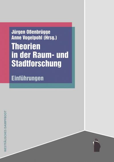 Theorien in der Raum- und Stadtforschung: Einführungen