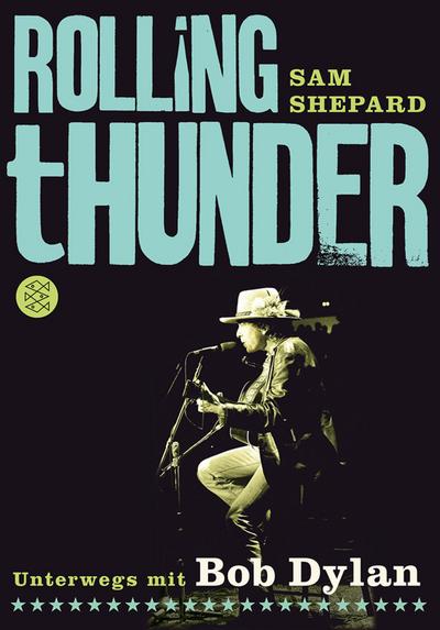 Rolling Thunder: Unterwegs mit Bob Dylan