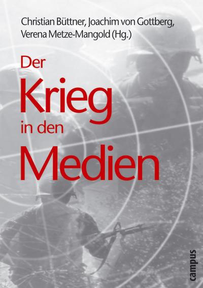 Der Krieg in den Medien