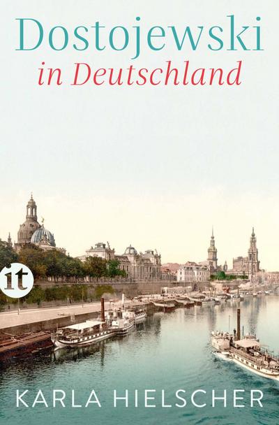 Dostojewski in Deutschland (insel taschenbuch)