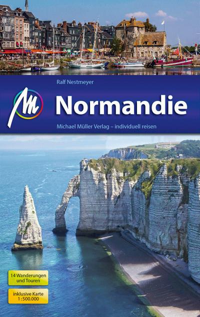 Normandie: Reiseführer mit vielen praktischen Tipps.