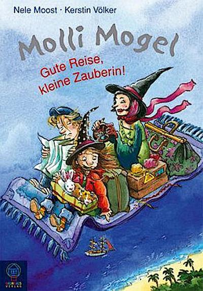 Milli Mogel  Gute Reise, kleine Zauberin 