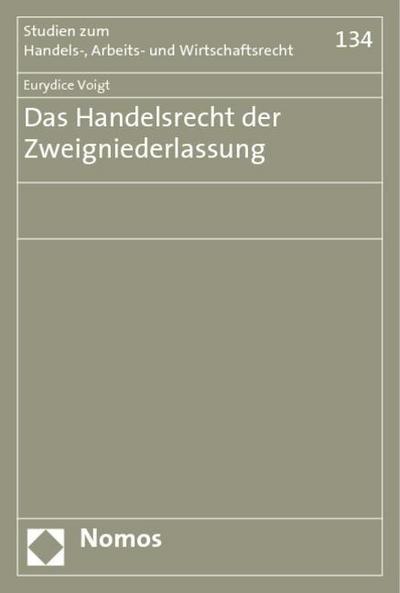 Das Handelsrecht der Zweigniederlassung
