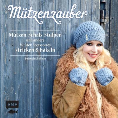 Mützenzauber: Mützen, Schals, Stulpen und andere Winter-Accessoires stricken & häkeln