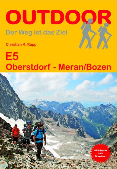E5 Oberstdorf - Meran/Bozen (Der Weg ist das Ziel)
