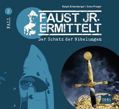 Faust junior ermittelt - Der Schatz der Nibelungen (02)