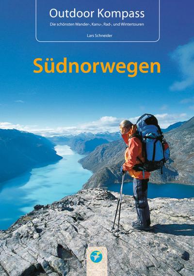 Outdoor Kompass Südnorwegen: Das Reisehandbuch für Aktive