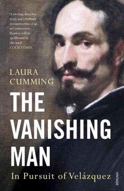 The Vanishing Man: In Pursuit of Velazquez