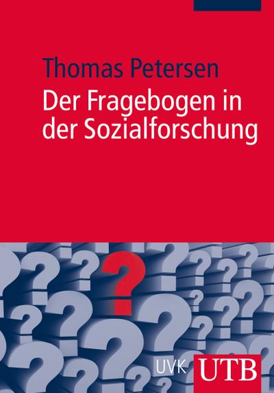 Der Fragebogen in der Sozialforschung