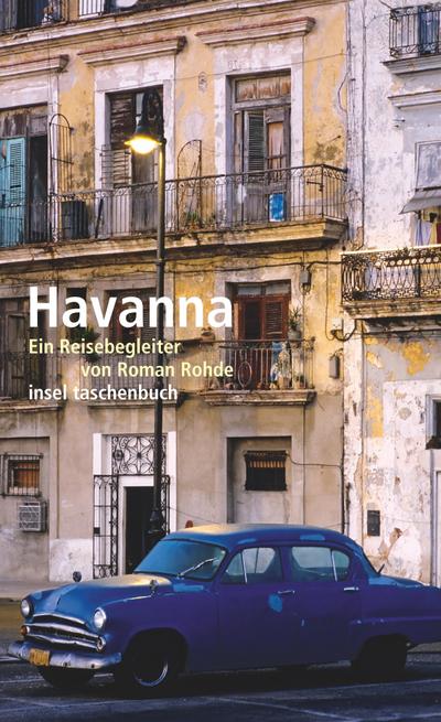 Havanna: Ein Reisebegleiter (insel taschenbuch)