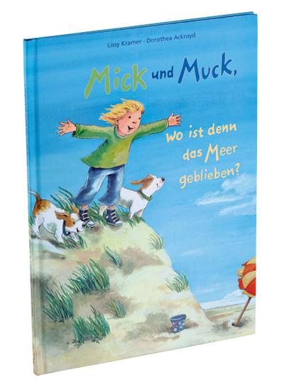 Mick und Muck, wo ist denn das Meer geblieben?