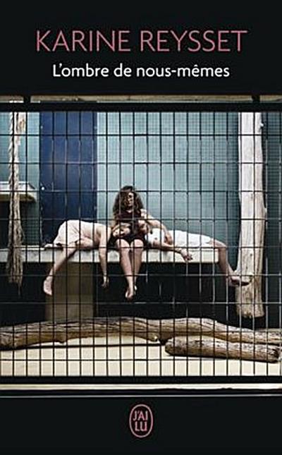 L`ombre de nous-mêmes