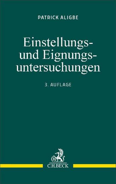 Einstellungs- und Eignungsuntersuchungen