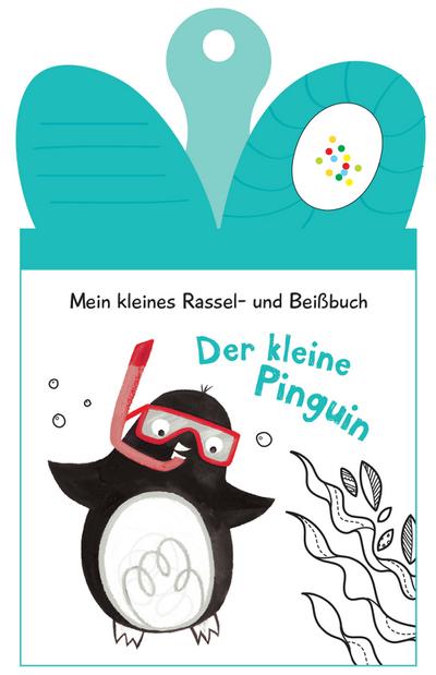 Mein kleines Rassel-und Beißbuch - Der kleine Pinguin  Deutsch