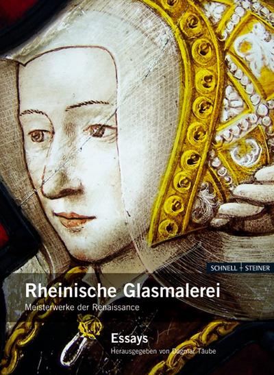 Rheinische Glasmalerei (Sigurd Greven-Studien, Band 7)