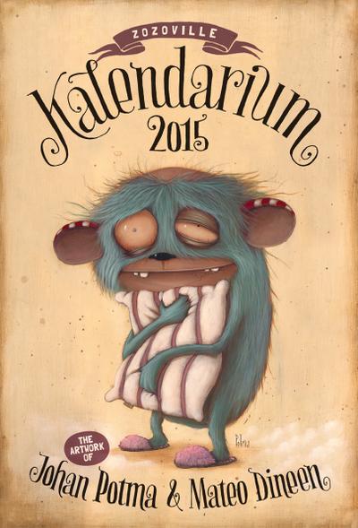 Zozoville Kalendarium 2015: The artwork of Mateo Dineen and Johan Potma
