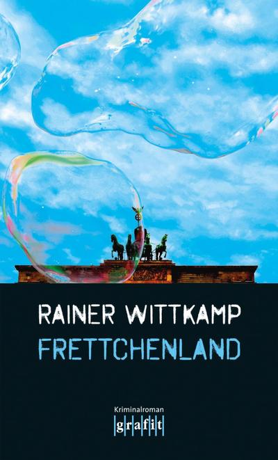 Frettchenland (Martin Nettelbeck)