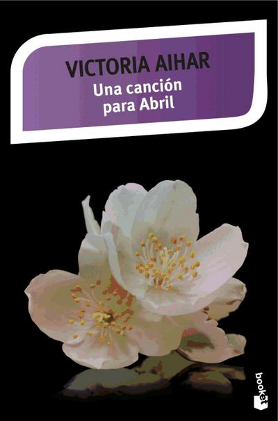 Una canción para abril (Verano 2015)
