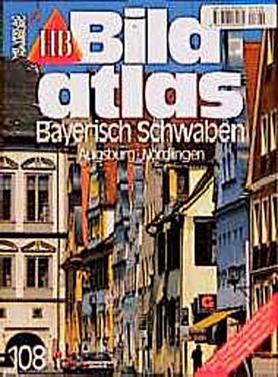 Bayerisch Schwaben: Augsburg /Nördlingen