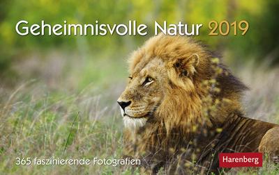 Geheimnisvolle Natur - Kalender 2019: 365 faszinierende Fotografien
