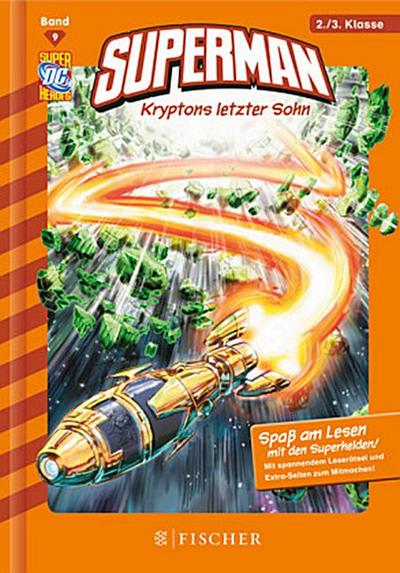 Superman 09: Kryptons letzter Sohn: Fischer. Nur für Jungs