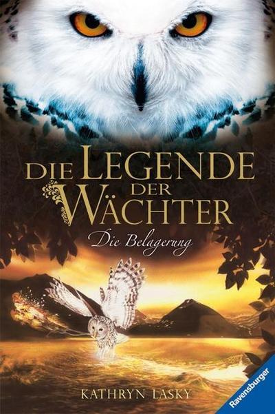 Die Legende der Wächter. Bd.4 Die Belagerung