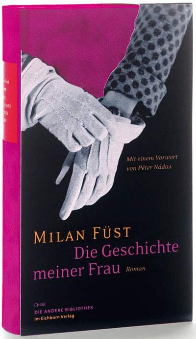 Die Geschichte meiner Frau (Die Andere Bibliothek)