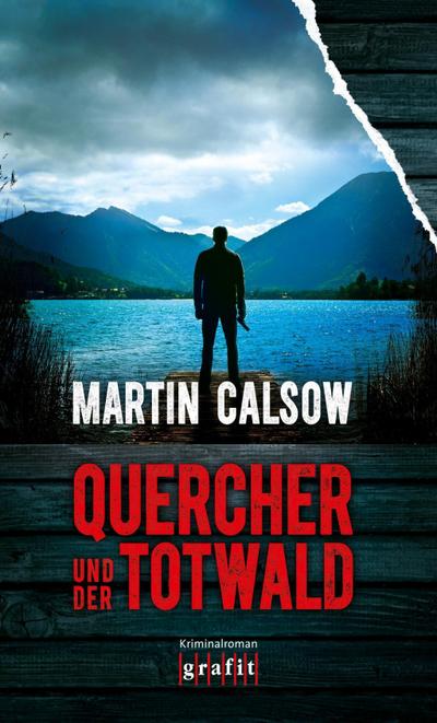 Quercher und der Totwald (Max Quercher)