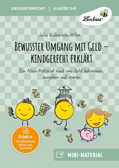 Bewusster Umgang mit Geld - kindgerecht erklärt