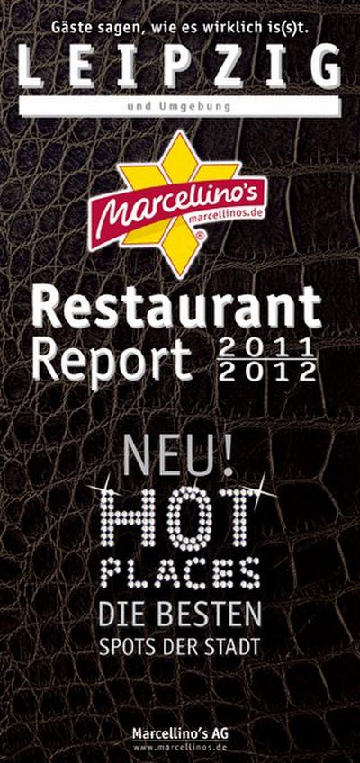 Marcellino`s Restaurant Report Leipzig  und Umgebung 2011/2012: Gäste sagen, wie es wirklich is(s)t