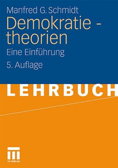 Demokratietheorien: Eine Einführung (German Edition)