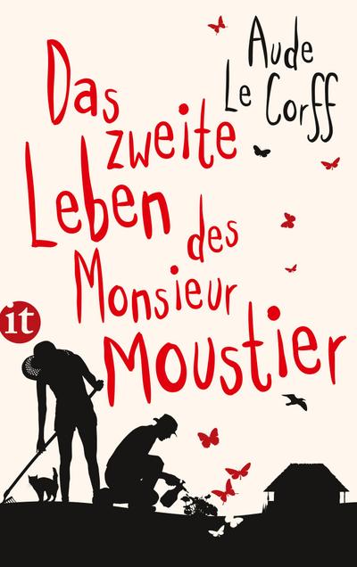 Das zweite Leben des Monsieur Moustier: Roman (insel taschenbuch)