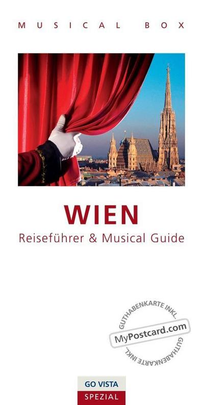 GO VISTA Spezial: Musical Box - Wien: inklusive Musical Guide, GO VISTA Reiseführer Wien und Gutscheinkarte